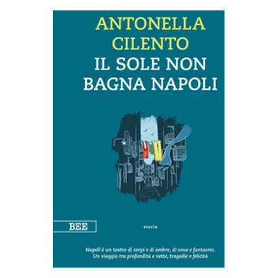 Il sole non bagna Napoli