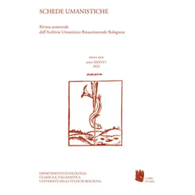 Schede umanistiche. Rivista annuale dell'Archivio Umanistico Rinascimentale Bolognese - Vol. 36\