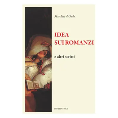 Idea sui romanzi e altri scritti