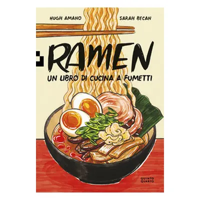 Ramen. Un libro di cucina a fumetti