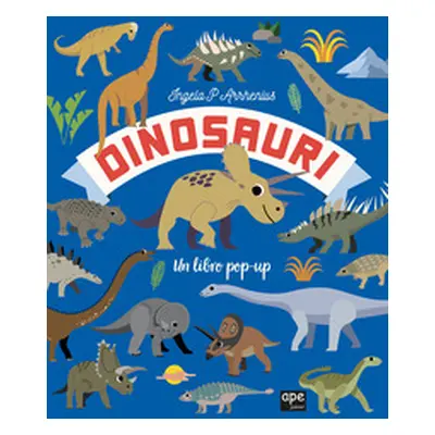 Dinosauri. Un libro pop-up