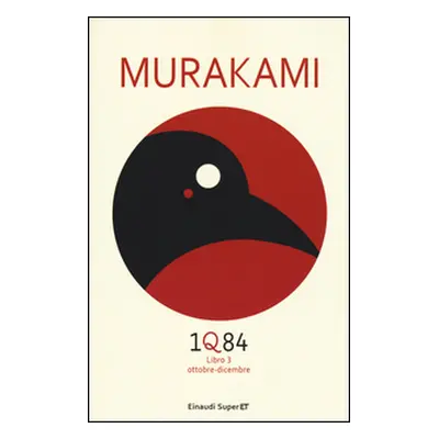 1Q84. Libro 3. Ottobre-dicembre