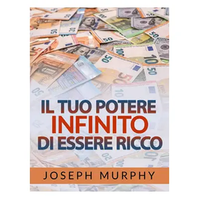 Il tuo potere infinito di essere ricco