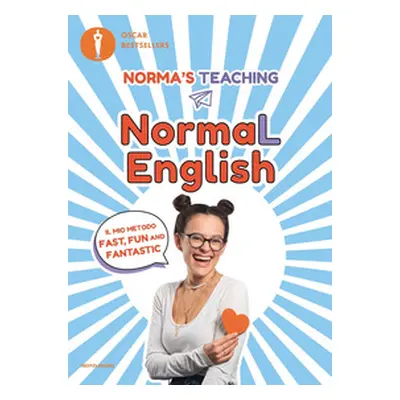 NormaL English. Il mio metodo fast, fun and fantastic