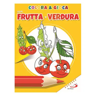 Colora e gioca con frutta e verdure