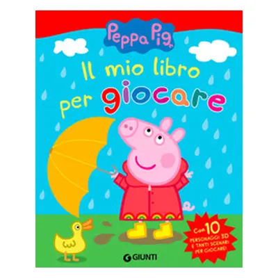 Il mio libro per giocare. Peppa Pig