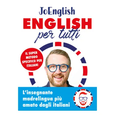 English per tutti. Il super metodo specifico per italiani