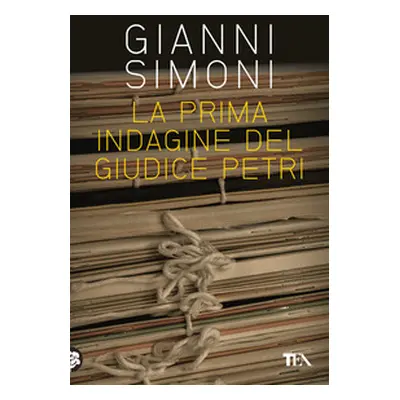 La prima indagine del giudice Petri seguito da «Il cadavere nella valigia»