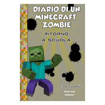 Diario di un Minecraft Zombie - Vol. 8