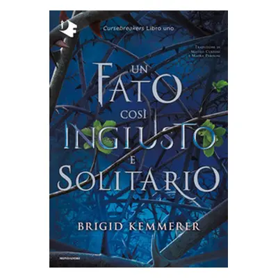 Un fato così ingiusto e solitario. Cursebreakers - Vol. 1