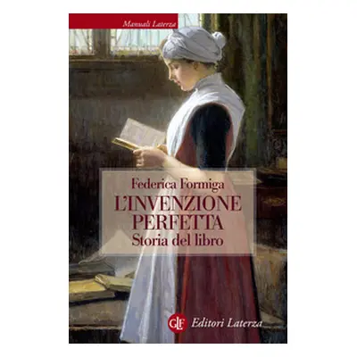 L'invenzione perfetta. Storia del libro