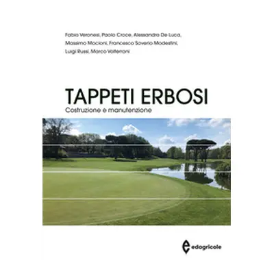 Tappeti erbosi. Costruzione e manutenzione