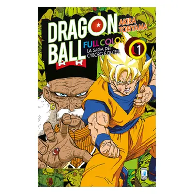 La saga dei cyborg e di Cell. Dragon Ball full color - Vol. 1