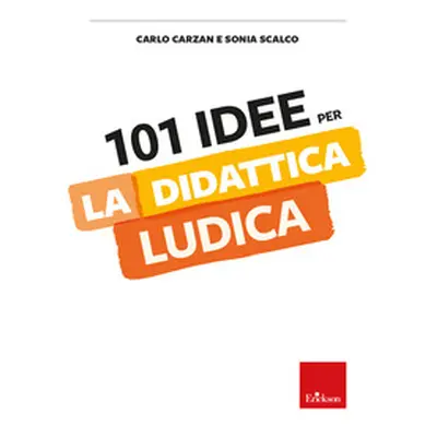 101 idee per la didattica ludica