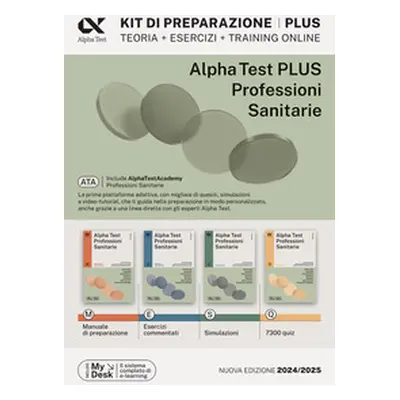 Alpha Test plus. Professioni sanitarie. Kit di preparazione Plus. Ediz. MyDesk