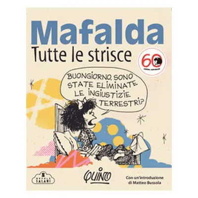 Mafalda. Tutte le strisce