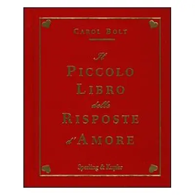 Il piccolo libro delle risposte d'amore