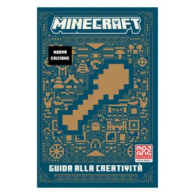 Minecraft. Guida alla creatività