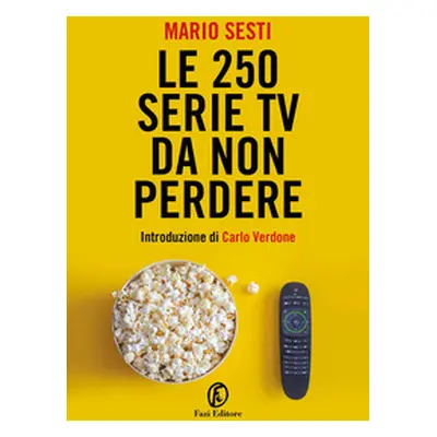 Le 250 serie TV da non perdere