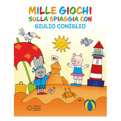 Mille giochi sulla spiaggia con Giulio Coniglio