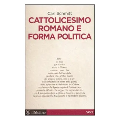 Cattolicesimo romano e forma politica