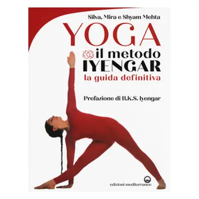 Yoga. Il metodo Iyengar