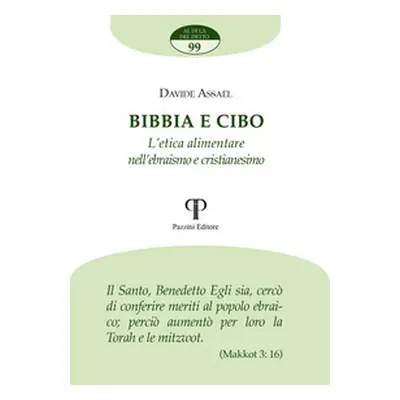 Bibbia e cibo. L'etica alimentare nell'ebraismo e cristianesimo