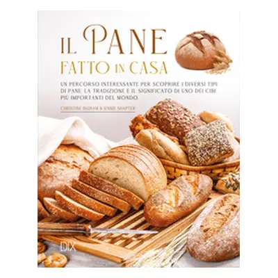 Il pane fatto in casa