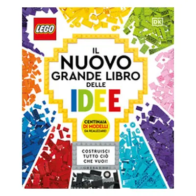 Il nuovo grande libro delle idee Lego