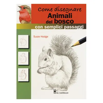 Come disegnare animali del bosco con semplici passaggi