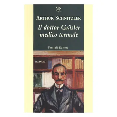 Il dottor Gräsler medico termale