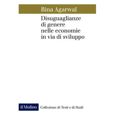 Diseguaglianze di genere nelle economie in via di sviluppo