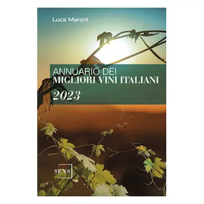 Annuario dei migliori vini italiani 2023