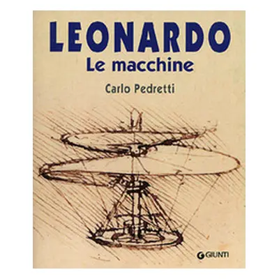 Leonardo. Le macchine