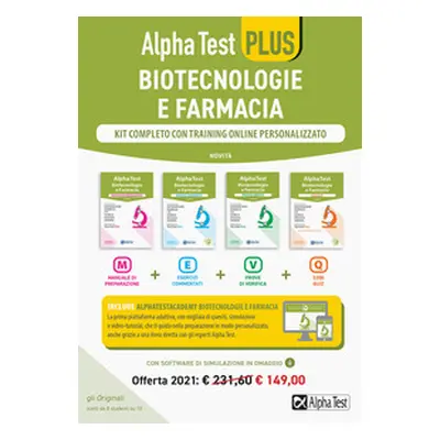 Alpha Test plus. Biotecnologie e farmacia. Kit completo di preparazione con training on line per