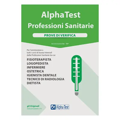 Alpha Test. Professioni sanitarie. Prove di verifica