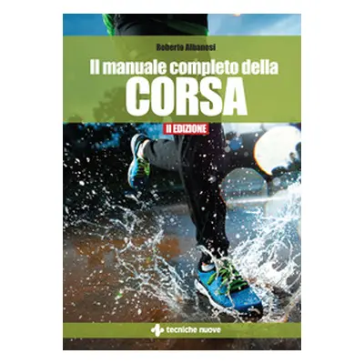 Il manuale completo della corsa