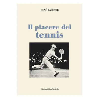 Il piacere del tennis