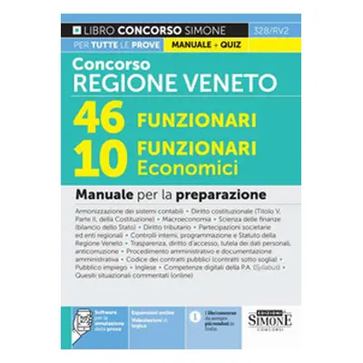 Concorso regione Veneto. 46 funzionari, 10 funzionari economici. Manuale per la preparazione