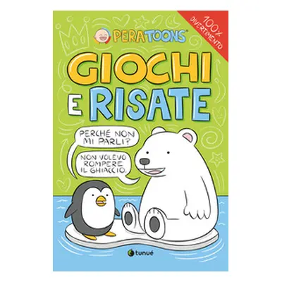 Giochi e risate