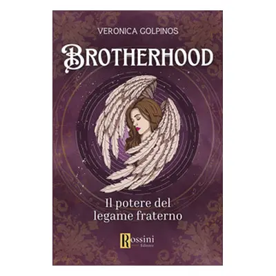 Brotherhood. Il potere del legame fraterno