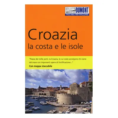 Croazia. La costa e le isole