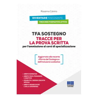 TFA Sostegno. Tracce per la prova scritta per l'ammissione ai corsi di specializzazione