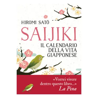 Saijiki. Il calendario della vita giapponese