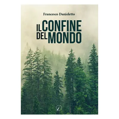 Il confine del mondo