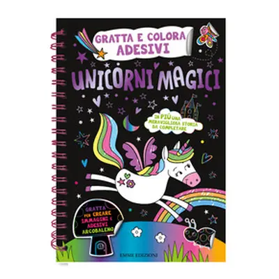 Unicorni magici. Gratta e colora adesivi