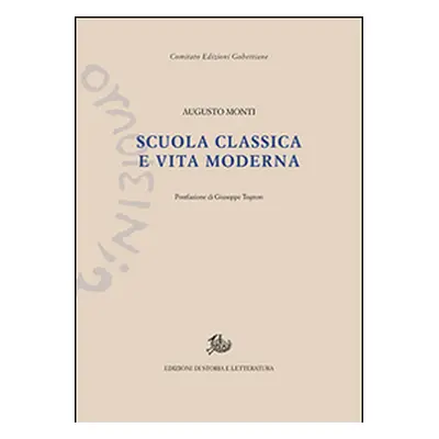 Scuola classica e vita moderna