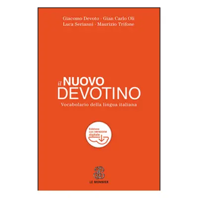 Il nuovo Devotino. Vocabolario della lingua italiana