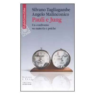 Pauli e Jung. Un confronto su materia e psiche