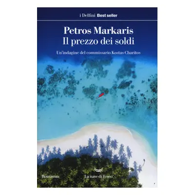 Il prezzo dei soldi. Un'indagine del commissario Kostas Charitos